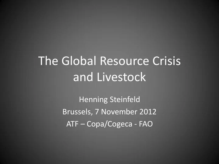 the global resource crisis and livestock