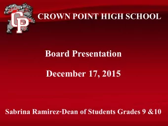 Board Presentation  December 17, 2015  Sabrina Ramirez-Dean of Students Grades 9 &amp;10  CPHS