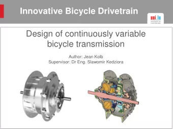 Innovative Bicycle Drivetrain  Design of continuously variable  bicycle transmission  Author: Jean
