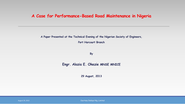 a case for performance based road maintenance in nigeria
