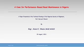 A Case for Performance-Based Road Maintenance in Nigeria  A Paper Presented at the Technical