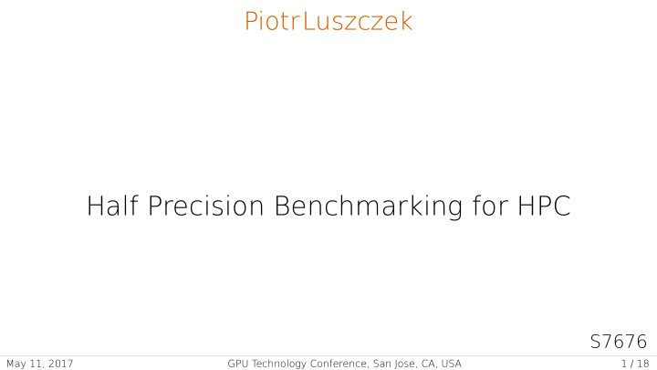 half precision benchmarking for hpc