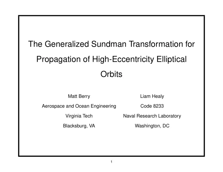 the generalized sundman transformation for propagation of