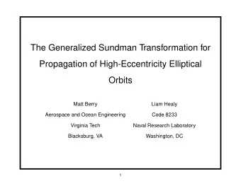 The Generalized Sundman Transformation for  Propagation of High-Eccentricity Elliptical  Orbits