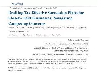 Competing Concerns  Ensuring Business Continuity, Preserving Owner Liquidity, and Minimizing Tax