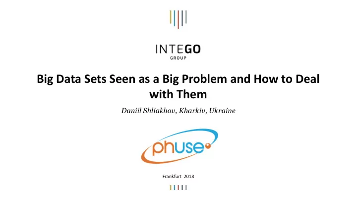 big data sets seen as a big problem and how to deal with