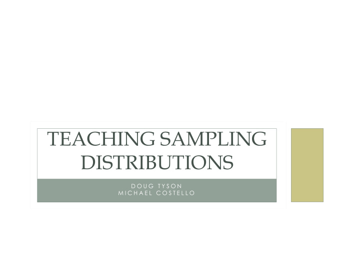 teaching sampling distributions