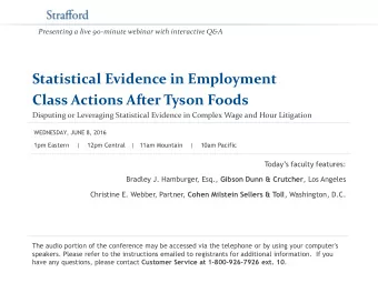 Class Actions After Tyson Foods  Disputing or Leveraging Statistical Evidence in Complex Wage and