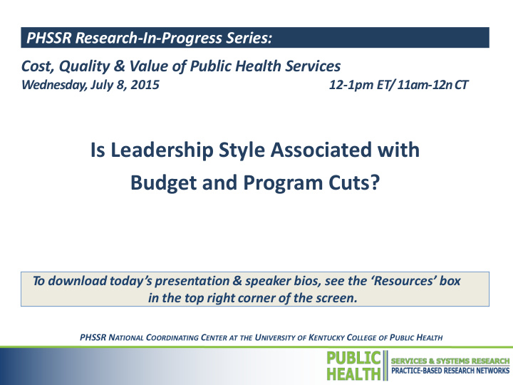 is leadership style associated with budget and program