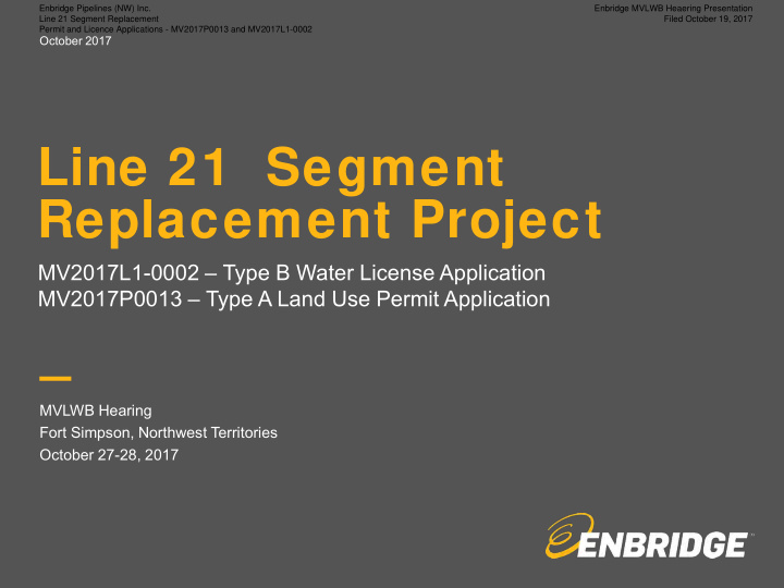 line 21 segment replacement project