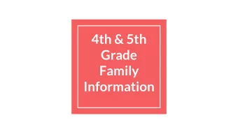 4th &amp; 5th  Grade  Family  Information  4th Grade  Chambers, Savage,  Gunter  Miss. Catherine