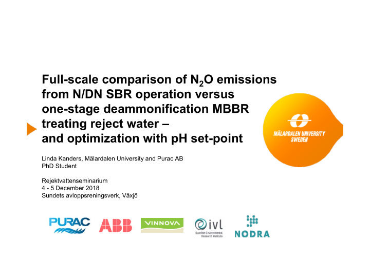 full scale comparison of n 2 o emissions from n dn sbr