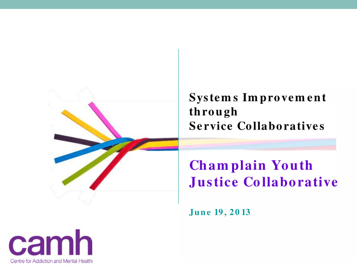 cham plain youth justice collaborative