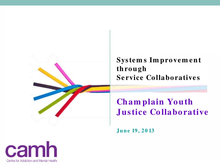 cham plain youth justice collaborative