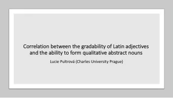 Co  Correlation b  between t  the gr  grada  dabi  bility of  of Latin adjec  ectives  es  and the