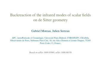 Backreaction of the infrared modes of scalar fields  on de Sitter geometry  Gabriel Moreau, Julien