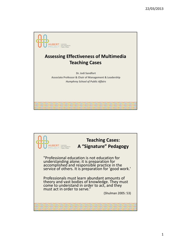 assessing effectiveness of multimedia teaching cases
