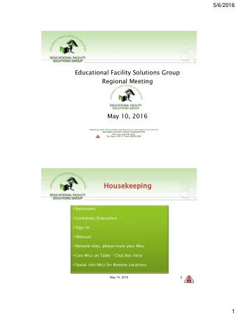 Housek  sekeep  eping  Restrooms  Lockdown/Evacuation  Sign-In  Webcast  Remote