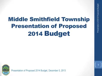 2014 Budget  1  Presentation of Proposed 2014 Budget, December 5, 2013  No tax  No tax incr