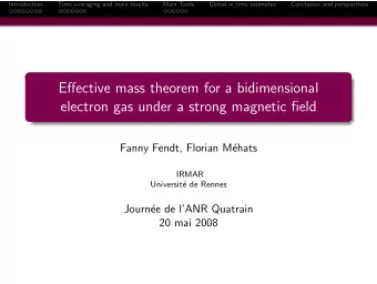 Effective mass theorem for a bidimensional  electron gas under a strong magnetic field  Fanny