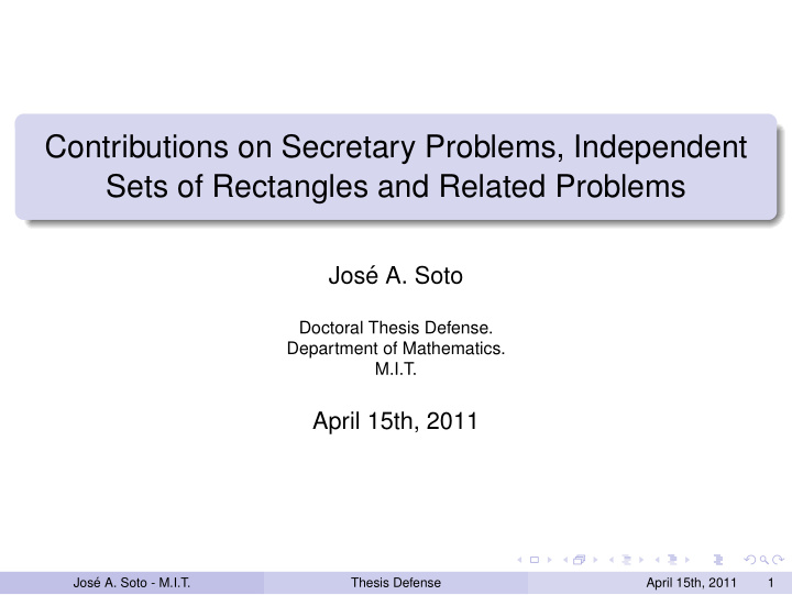 contributions on secretary problems independent sets of