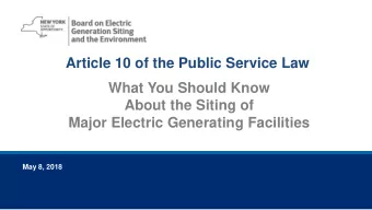 Article 10 of the Public Service Law  What You Should Know  About the Siting of  Major Electric