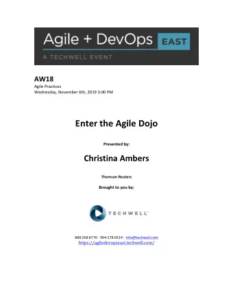 Enter  the  Agile  Dojo     Presented  by:         Christina  Ambers
