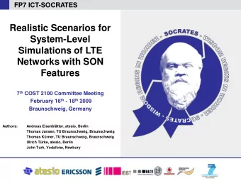 Realistic Scenarios for  System-Level  Simulations of LTE  Networks with SON  Features 7 th COST
