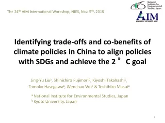 climate policies in China to align policies with SDGs and achieve the 2  C goal Jing-Yu Liu a ,