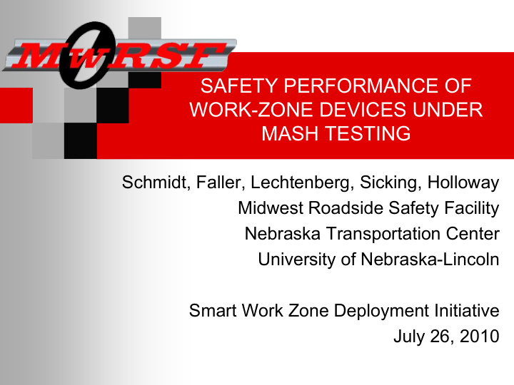 safety performance of work zone devices under mash testing