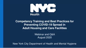 Preventing COVID-19 Spread in  Adult Housing and Care Facilities  Webinar and Q&amp;A  August 2020