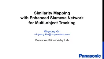 Similarity Mapping  with Enhanced Siamese Network  for Multi-object Tracking  Minyoung Kim