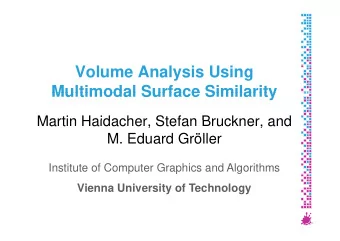 Volume Analysis Using  Multimodal Surface Similarity  Multimodal Surface Similarity  Martin