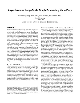 Asynchronous Large-Scale Graph Processing Made Easy  Guozhang Wang, Wenlei Xie, Alan Demers,