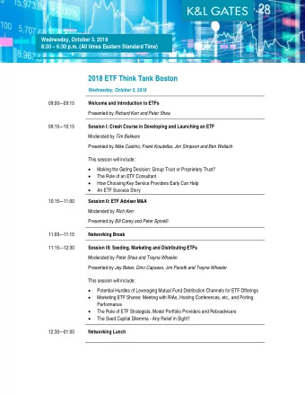 2018 ETF Think Tank Boston  Wednesday, October 3, 2018  09:0009:15  Welcome and Introduction to