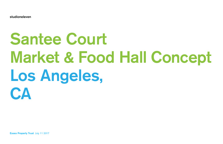 santee court market food hall concept los angeles ca