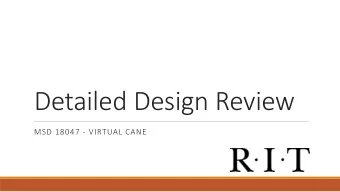 Detailed Design Review  MSD 18047 - VIRTUAL CANE  Agenda  Project and Concept Breakdown  Picture