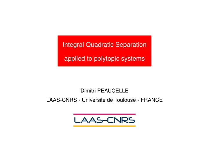 integral quadratic separation applied to polytopic systems
