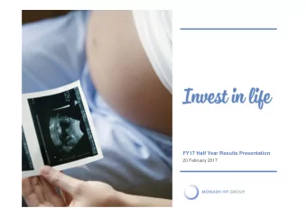 FY17 Half Year Results Presentation  20 February 2017  Disclaimer  The presentation has been