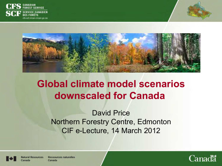 global climate model scenarios downscaled for canada