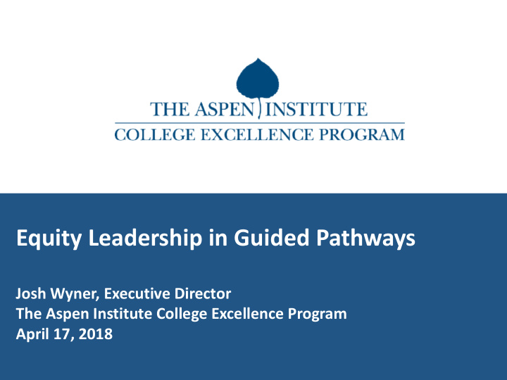 equity leadership in guided pathways