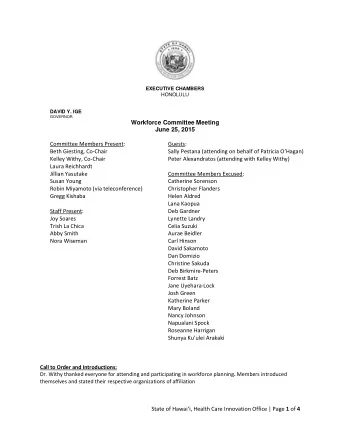 GOVERNOR  Workforce Committee Meeting  June 25, 2015  Committee Members Present:  Guests:  Beth