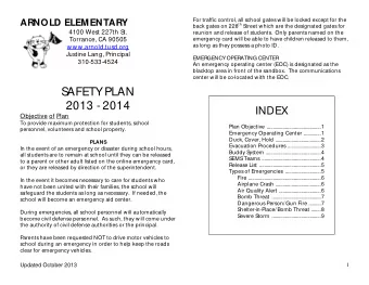 S  AFETY PLAN 2013 - 2014  INDEX  Objective of Plan  To provide maximum protection for students,
