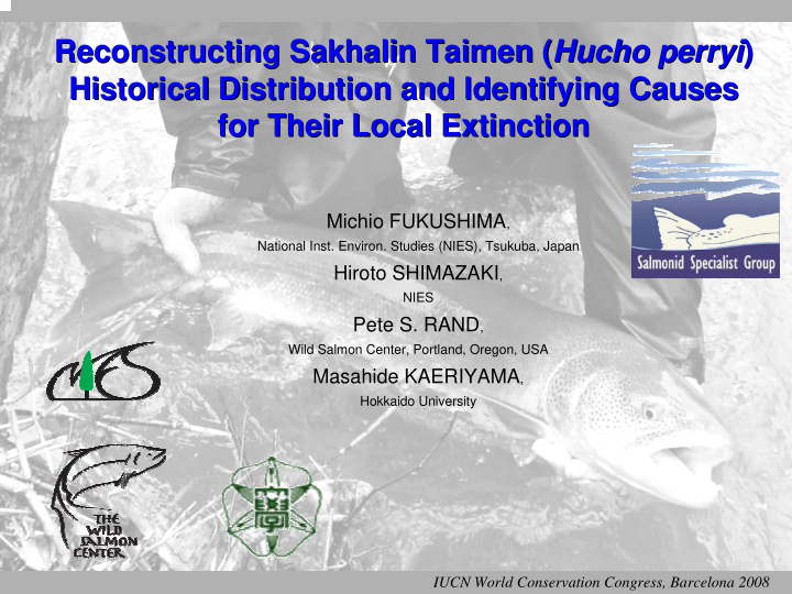 reconstructing sakhalin taimen hucho perryi hucho perryi