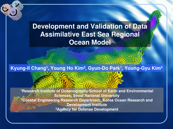 development and validation of data assimilative east sea