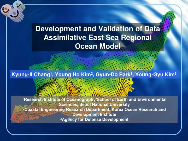 development and validation of data assimilative east sea