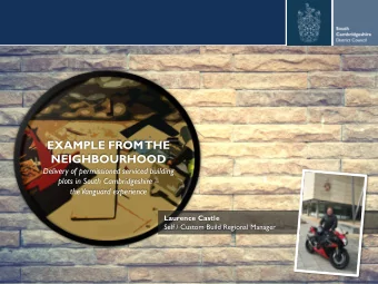 EXAMPLE FROM  THE  NEIGHBOURHOOD  Delivery of permissioned serviced building  plots in South