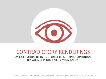 CONTRADICTORY RENDERINGS  AN EXPERIMENTAL ORIENTED STUDY OF PERCEPTION OF CONTENTUAL  DEVIATION OF