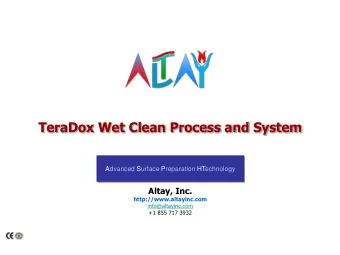 TeraDox Wet Clean Process and System  Advanced Surface Preparation HTechnology  Altay, Inc.