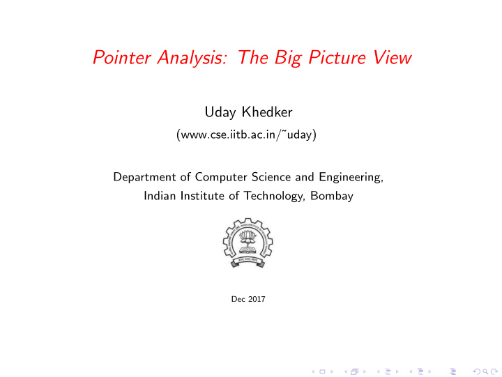 pointer analysis the big picture view